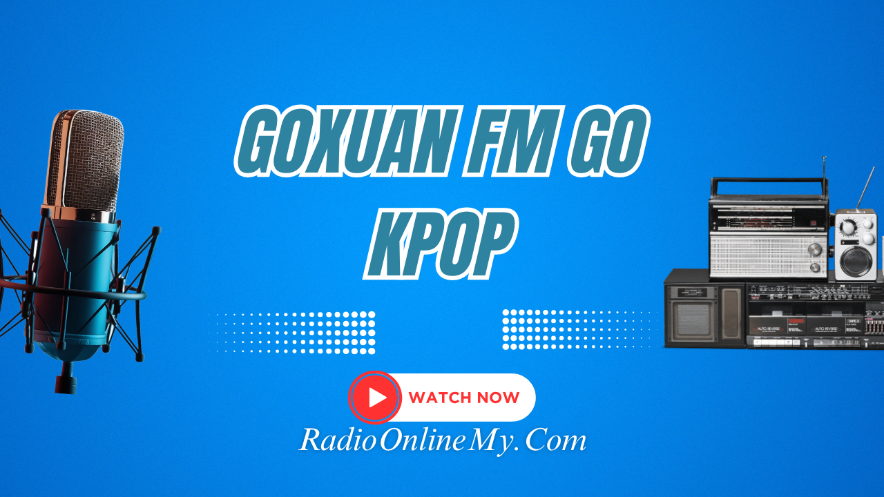 Goxuan-FM-Go-Kpop.png Goxuan FM Go Kpop