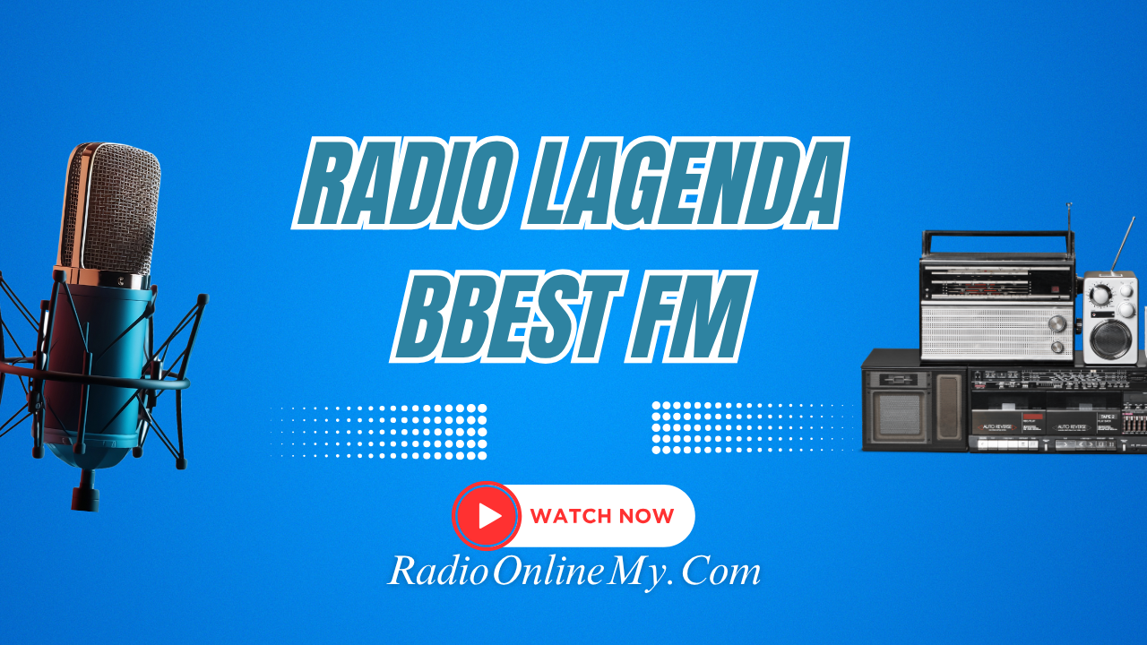 Radio-Lagenda-Bbest-FM.png Radio Lagenda Bbest FM